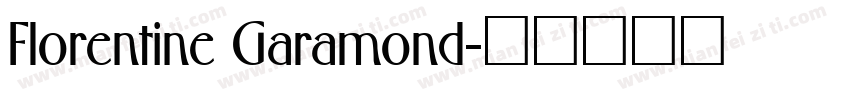 Florentine Garamond字体转换